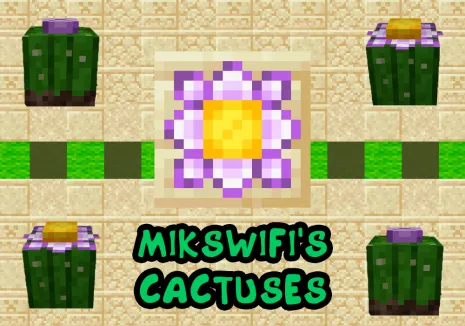 Мод на кактусы для Майнкрафт 1.16.5 (MiksWIFI's cactuses)
